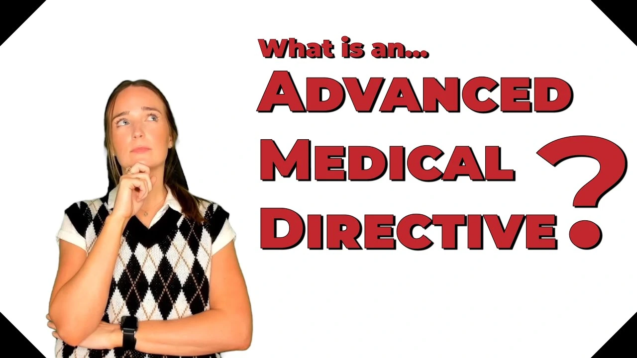 Why Every Adult Needs an Advance Medical Directive